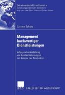 Management hochwertiger Dienstleistungen di Carsten Schultz edito da Deutscher Universitätsverlag