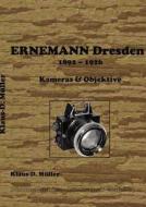 Ernemann Dresden 1892 - 1926 di Klaus-Dieter M Ller edito da Books On Demand