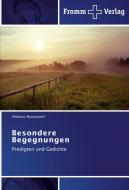 Besondere Begegnungen di Felizitas Muntanjohl edito da Fromm Verlag