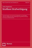 Strafbare Strafverfolgung di Tobias Singelnstein edito da Nomos Verlagsges.MBH + Co