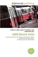 Lner Electric Units edito da Vdm Publishing House
