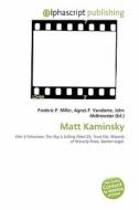 Matt Kaminsky edito da Betascript Publishing