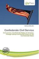 Confederate Civil Service edito da Culp Press
