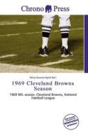 1969 Cleveland Browns Season edito da Chrono Press