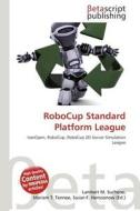 Robocup Standard Platform League edito da Betascript Publishing