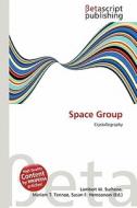 Space Group edito da Betascript Publishing