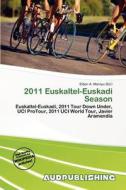 2011 Euskaltel-euskadi Season edito da Aud Publishing