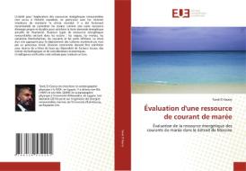 Évaluation d'une ressource de courant de marée di Tarek El-Geziry edito da Éditions universitaires européennes