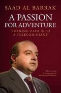 Passion For Adventure di Saad El Barrak, Saad Al Barrak edito da Bloomsbury Qatar Foundation Publishing