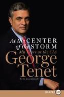 At the Center of the Storm: My Years at the CIA di George Tenet edito da HARPERCOLLINS