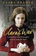 Clara's War di Clara (Author) Kramer edito da Ebury Publishing