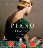 The Piano Teacher di Janice Y. K. Lee edito da Penguin Audiobooks
