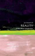 Reality: A Very Short Introduction di Jan Westerhoff edito da Oxford University Press