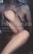 Twenty Love Poems di Pablo Neruda edito da Vintage Publishing