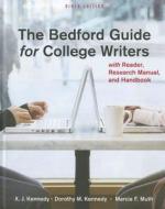 Bedford Guide, 9th Edition 4 in 1 & Rewriting [With Access Code] di X. J. Kennedy, Dorothy M. Kennedy, Marcia Muth edito da Bedford Books