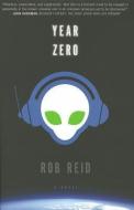 Year Zero di Rob Reid edito da Random House Usa Inc