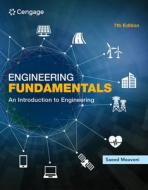 Engineering Fundamentals: An Introduction to Engineering di Saeed Moaveni edito da CENGAGE LEARNING