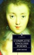 The Complete English Poems di John Donne edito da Orion Publishing Co