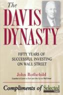 The Davis Dynasty di John Rothchild edito da John Wiley & Sons