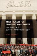 The Struggle for Constitutional Power di Tamir Moustafa edito da Cambridge University Press