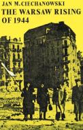 The Warsaw Rising of 1944 di Jan M. Ciechanowski edito da Cambridge University Press