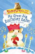 Humphrey's Tiny Tales 4: My Great Big Birthday Bash! di Betty G. Birney edito da Faber & Faber