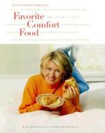 Favorite Comfort Food di Martha Stewart Living Magazine edito da Random House Usa Inc