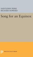 Song for an Equinox di Saint-John Perse edito da Princeton University Press