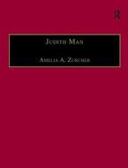 Judith Man di Professor Amelia A. Zurcher edito da Taylor & Francis Ltd
