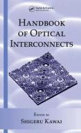 Handbook of Optical Interconnects di Shigeru Kawai edito da CRC Press