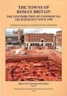 The Towns Of Roman Britain edito da Society For The Promotion Of Roman Studies