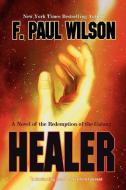 Healer di F. Paul Wilson edito da INFRAPRESS