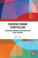 Strategic Brand Storytelling Strategic Brand Storytelling