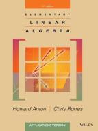Elementary Linear Algebra: Applications Version di Howard Anton, Chris Rorres edito da WILEY