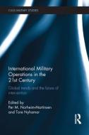 International Military Operations in the 21st Century edito da Taylor & Francis Ltd