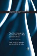 Real Governance and Practical Norms in Sub-Saharan Africa edito da Taylor & Francis Ltd