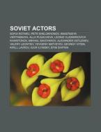 Soviet actors di Books Llc edito da Books LLC, Reference Series