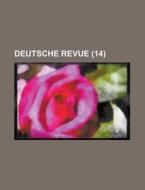 Deutsche Revue (14 ) di Anonymous edito da Rarebooksclub.com