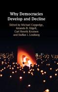 Why Democracies Develop And Decline edito da Cambridge University Press
