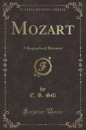 Mozart di E R Sill edito da Forgotten Books