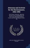 Attorney And Activist For The Environment, 1962-1992 di Ann Lage, Phillip S Berry, David E Pesonen edito da Sagwan Press