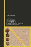 The Poems Of Optatian di Linda Jones Hall edito da Bloomsbury Publishing PLC
