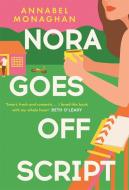 Nora Goes Off Script di Annabel Monaghan edito da Hodder & Stoughton