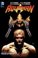 Aquaman Vol. 6 (the New 52) di Jeff Parker edito da Dc Comics