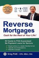Reverse Mortgages di Greg Patti edito da Booksurge Publishing