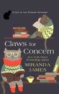 Claws for Concern di Miranda James edito da WHEELER PUB INC