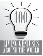 100 Living Geniuses Around the World di Alex Trost, Vadim Kravetsky edito da Createspace