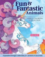 Hello Angel Fun & Fantastic Animals Adult Coloring Collection di Angelea van Dam edito da DESIGN ORIGINALS