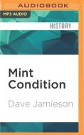 Mint Condition: How Baseball Cards Became an American Obsession di Dave Jamieson edito da Audible Studios on Brilliance