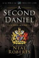 A Second Daniel di Neal Roberts edito da Booktrope Editions